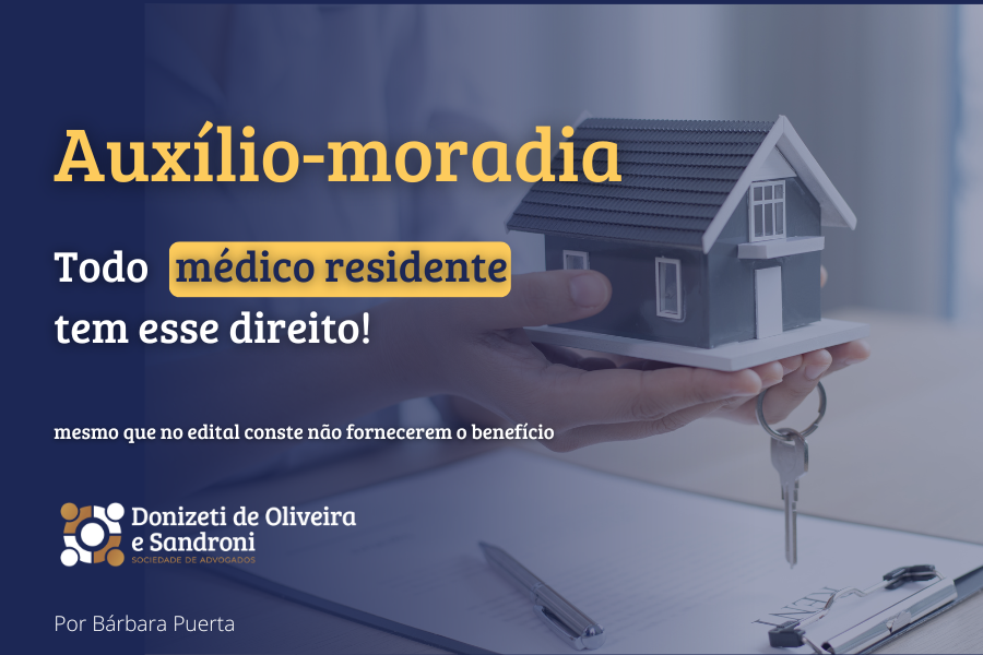 Auxlio-moradia: todo mdico residente tem esse direito